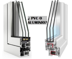 PVC o aluminio ¿Cuál elegir?